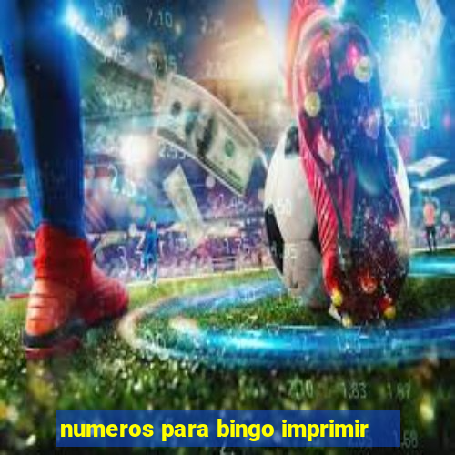 numeros para bingo imprimir