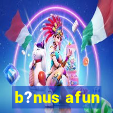 b?nus afun