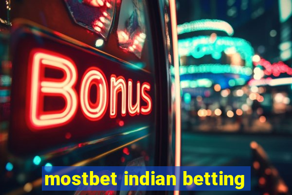 mostbet indian betting