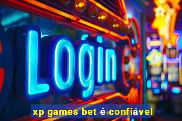 xp games bet é confiável