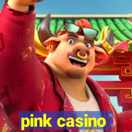 pink casino