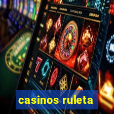 casinos ruleta