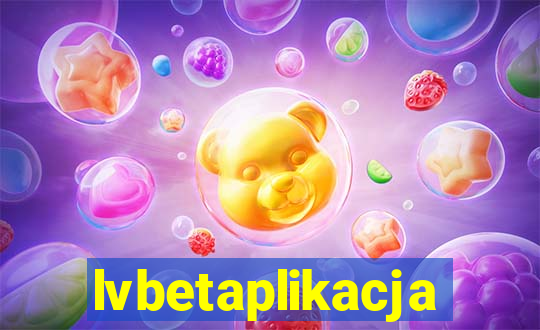 lvbetaplikacja