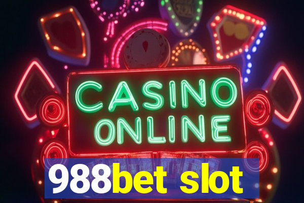 988bet slot