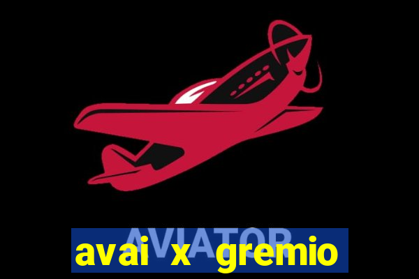 avai x gremio novorizontino palpite