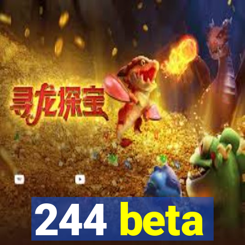 244 beta