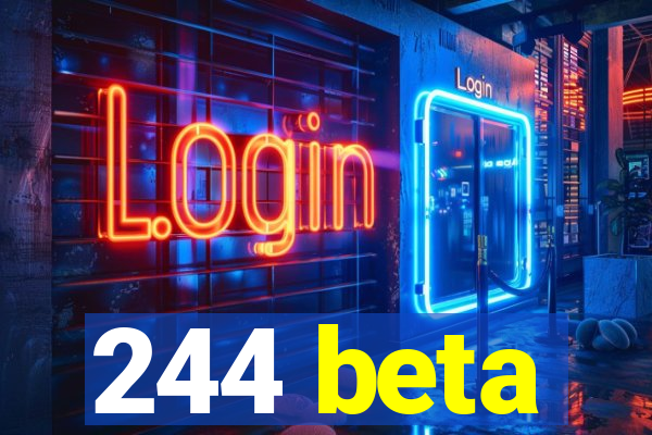 244 beta