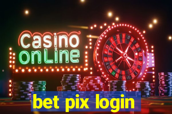 bet pix login