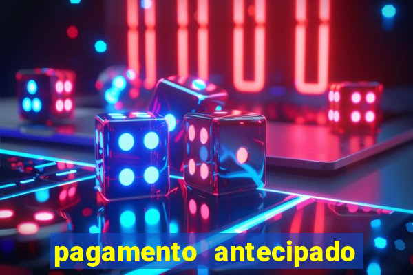 pagamento antecipado bet 365