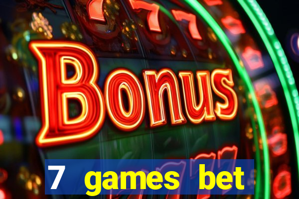 7 games bet fortune tiger