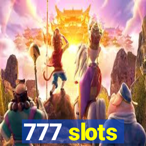 777 slots