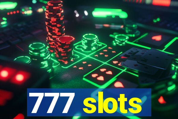 777 slots