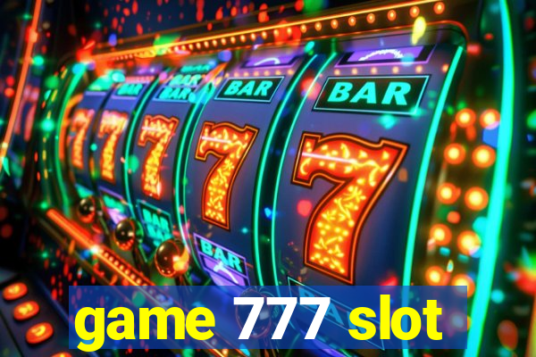 game 777 slot