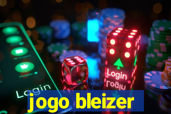 jogo bleizer