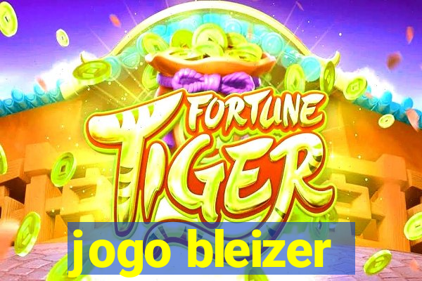 jogo bleizer