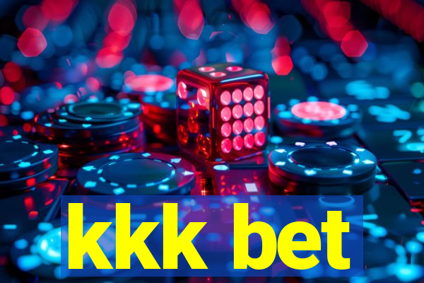 kkk bet