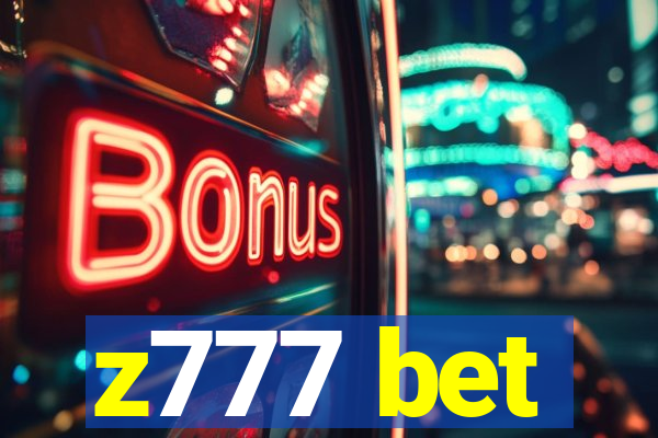 z777 bet