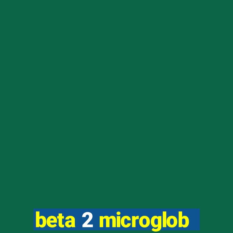 beta 2 microglob