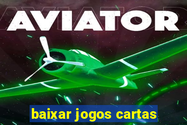 baixar jogos cartas