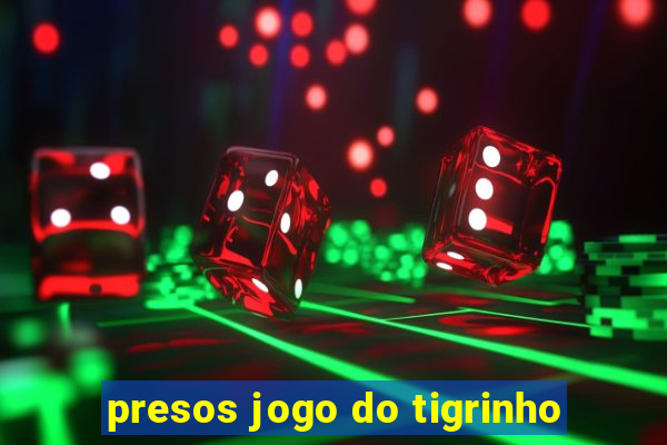 presos jogo do tigrinho