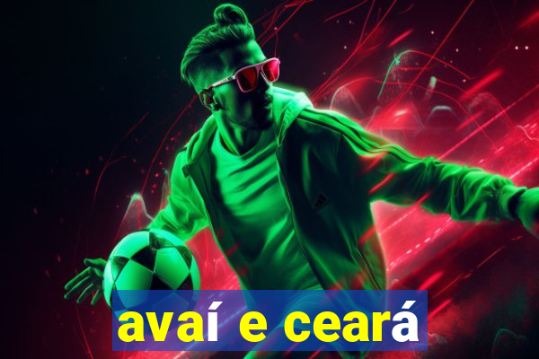 avaí e ceará