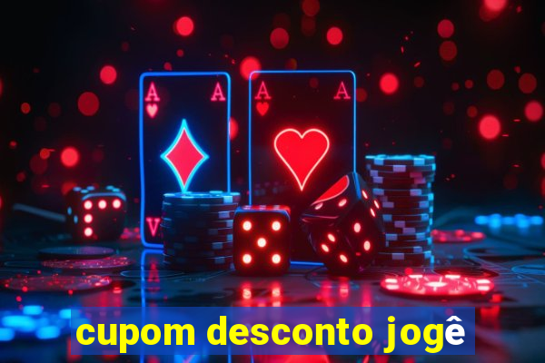 cupom desconto jogê