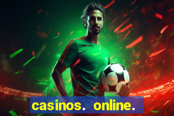 casinos. online. bonus. sem. deposito.