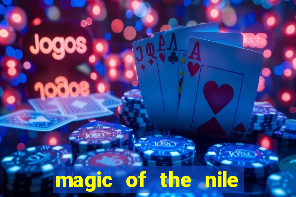 magic of the nile slot machine