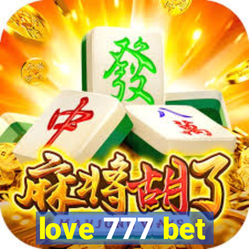 love 777 bet