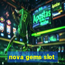 nova gems slot