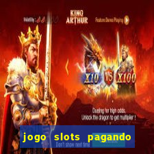 jogo slots pagando no cadastro