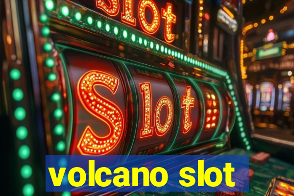 volcano slot