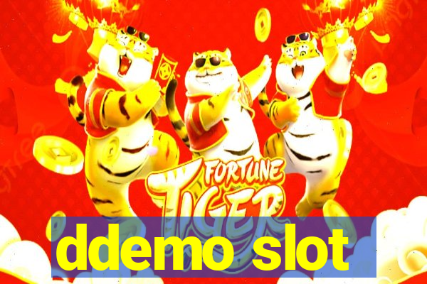 ddemo slot