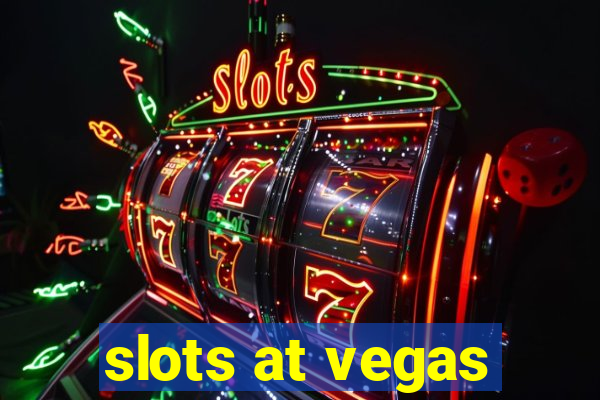 slots at vegas