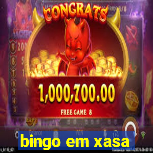 bingo em xasa