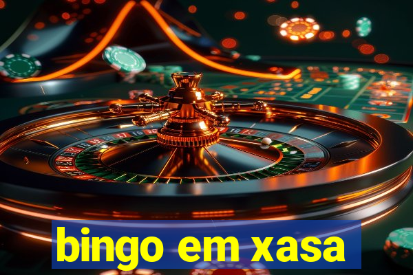 bingo em xasa