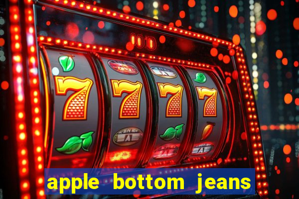 apple bottom jeans apple bottom jeans