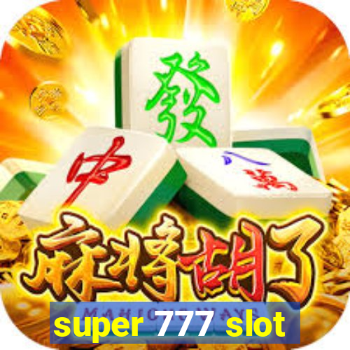 super 777 slot