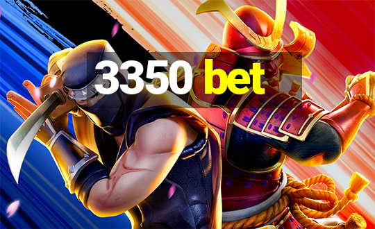 3350 bet