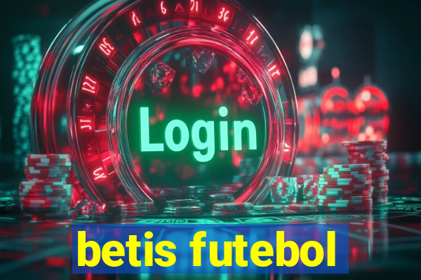 betis futebol