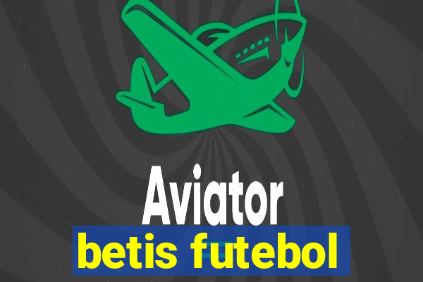 betis futebol