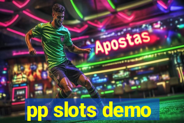 pp slots demo