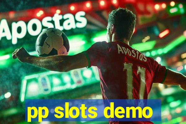 pp slots demo