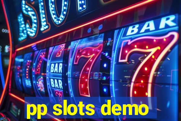 pp slots demo