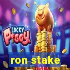 ron stake