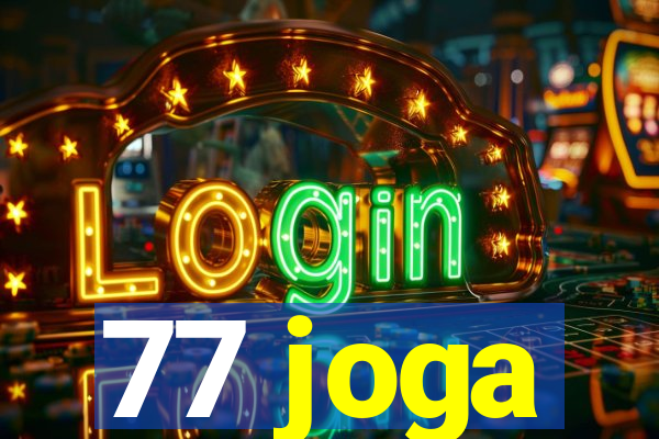 77 joga