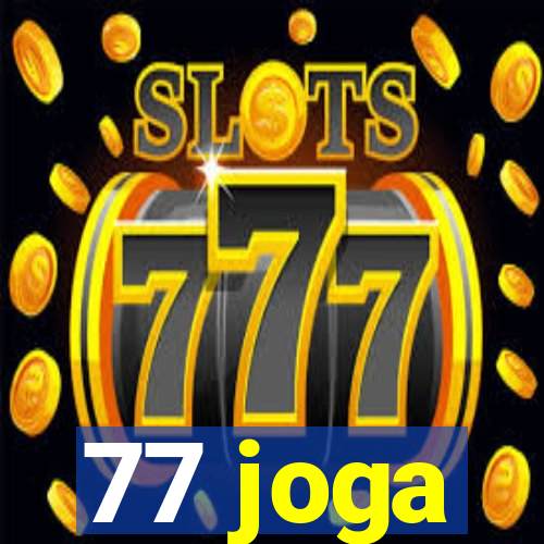 77 joga