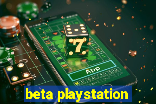 beta playstation