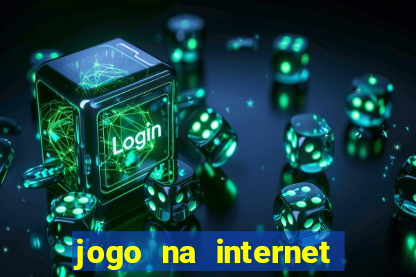 jogo na internet que ganha dinheiro de verdade