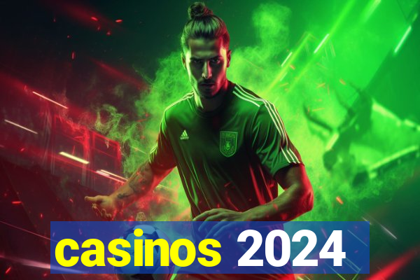 casinos 2024